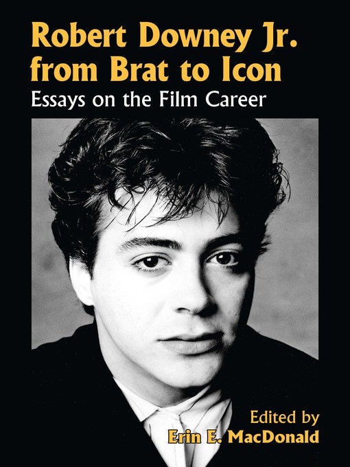 Title details for Robert Downey Jr. from Brat to Icon by Erin E. MacDonald - Available